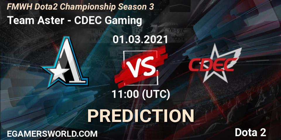 Prognose für das Spiel Team Aster VS CDEC Gaming. 01.03.21. Dota 2 - FMWH Dota2 Championship Season 3