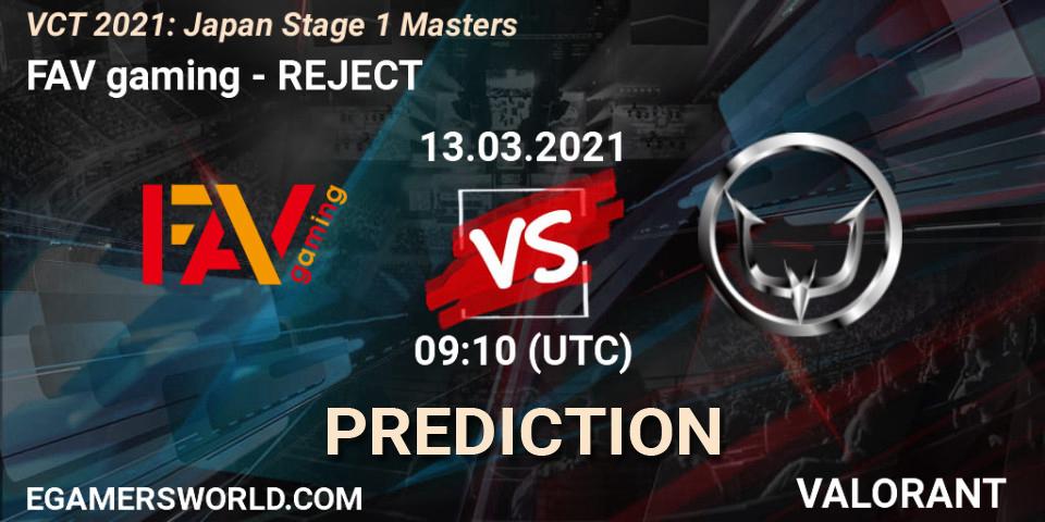 Prognose für das Spiel FAV gaming VS REJECT. 13.03.2021 at 09:10. VALORANT - VCT 2021: Japan Stage 1 Masters