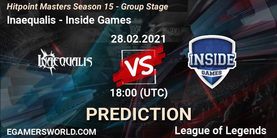 Prognose für das Spiel Inaequalis VS Inside Games. 28.02.2021 at 19:00. LoL - Hitpoint Masters Season 15 - Group Stage