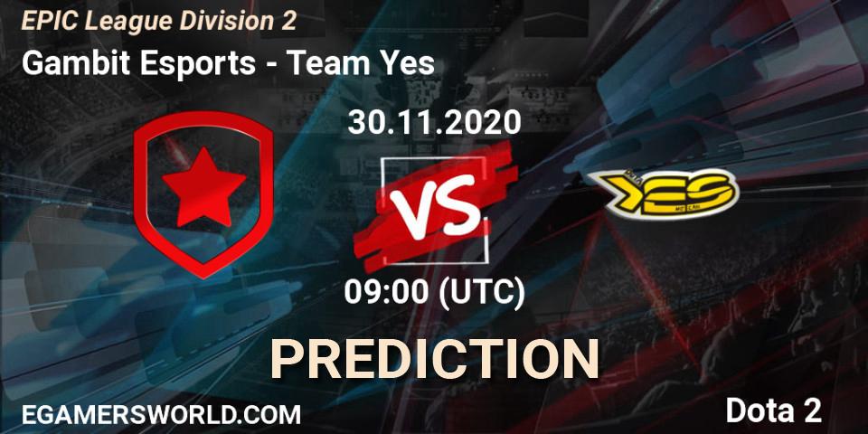 Prognose für das Spiel Gambit Esports VS Team Yes. 30.11.20. Dota 2 - EPIC League Division 2