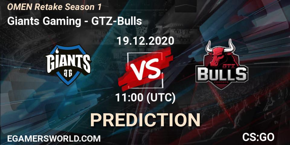 Prognose für das Spiel Giants Gaming VS GTZ-Bulls. 19.12.2020 at 11:00. Counter-Strike (CS2) - OMEN Retake Season 1