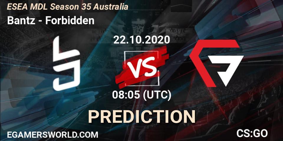 Prognose für das Spiel Bantz VS Forbidden. 22.10.2020 at 08:05. Counter-Strike (CS2) - ESEA MDL Season 35 Australia