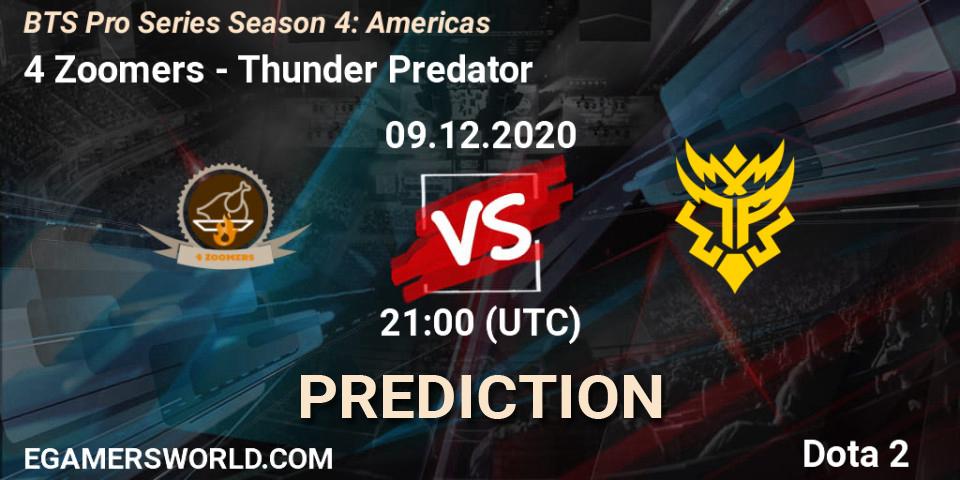 Prognose für das Spiel 4 Zoomers VS Thunder Predator. 09.12.20. Dota 2 - BTS Pro Series Season 4: Americas