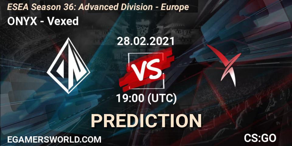 Prognose für das Spiel ONYX VS Vexed. 28.02.21. CS2 (CS:GO) - ESEA Season 36: Europe - Advanced Division