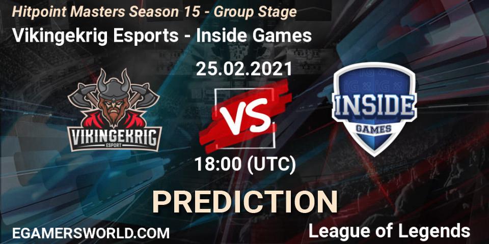 Prognose für das Spiel Vikingekrig Esports VS Inside Games. 25.02.2021 at 18:00. LoL - Hitpoint Masters Season 15 - Group Stage