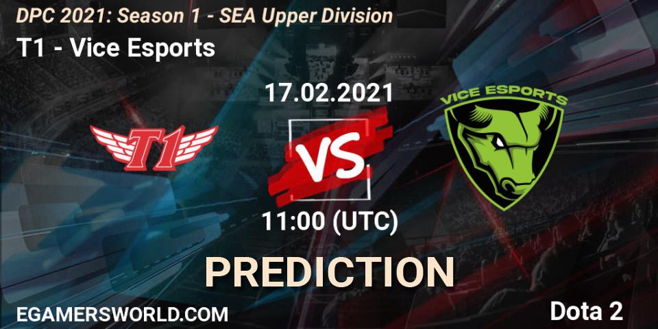 Prognose für das Spiel T1 VS Vice Esports. 17.02.21. Dota 2 - DPC 2021: Season 1 - SEA Upper Division