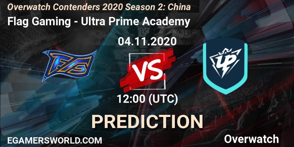 Prognose für das Spiel Flag Gaming VS Ultra Prime Academy. 04.11.20. Overwatch - Overwatch Contenders 2020 Season 2: China