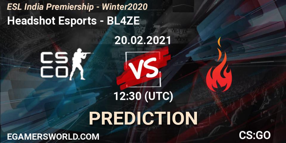 Prognose für das Spiel Headshot Esports VS BL4ZE. 20.02.2021 at 12:30. Counter-Strike (CS2) - ESL India Premiership - Winter 2020