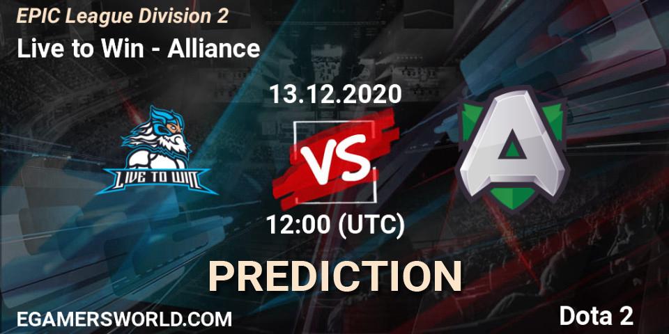 Prognose für das Spiel Live to Win VS Alliance. 13.12.20. Dota 2 - EPIC League Division 2