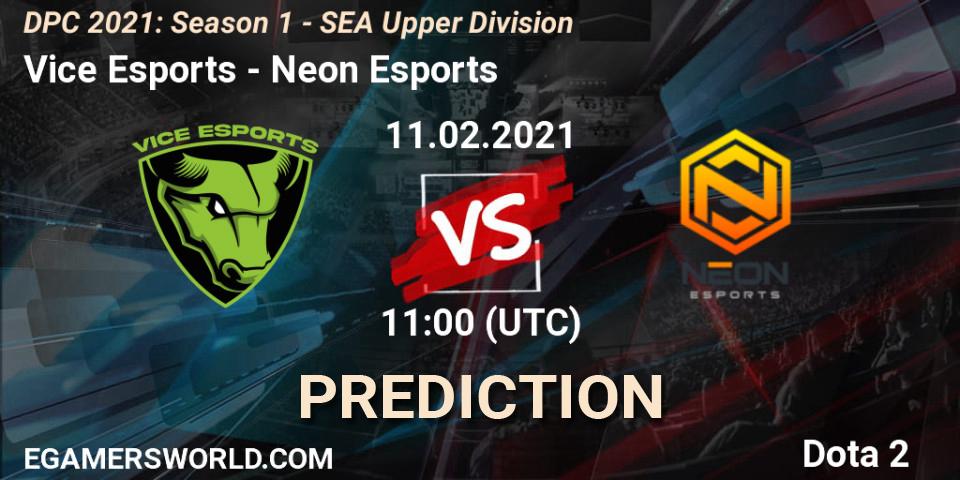 Prognose für das Spiel Vice Esports VS Neon Esports. 11.02.21. Dota 2 - DPC 2021: Season 1 - SEA Upper Division