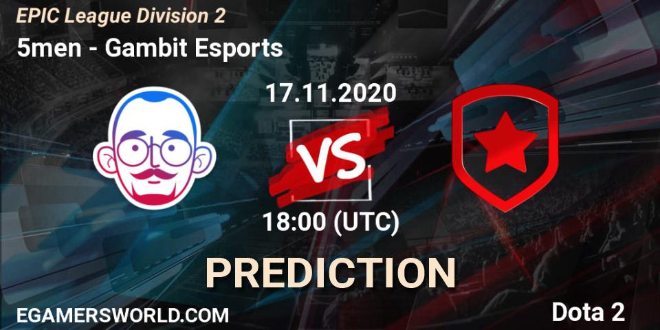 Prognose für das Spiel 5men VS Gambit Esports. 17.11.20. Dota 2 - EPIC League Division 2