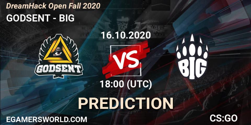 Prognose für das Spiel GODSENT VS BIG. 16.10.2020 at 17:45. Counter-Strike (CS2) - DreamHack Open Fall 2020