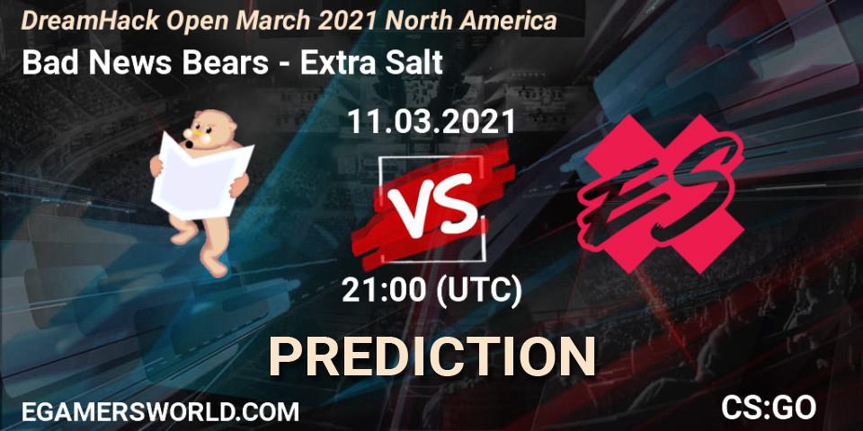 Prognose für das Spiel Bad News Bears VS Extra Salt. 11.03.2021 at 21:00. Counter-Strike (CS2) - DreamHack Open March 2021 North America