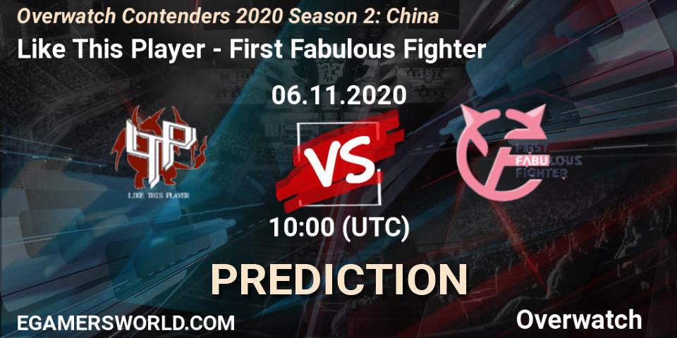 Prognose für das Spiel Like This Player VS First Fabulous Fighter. 06.11.20. Overwatch - Overwatch Contenders 2020 Season 2: China