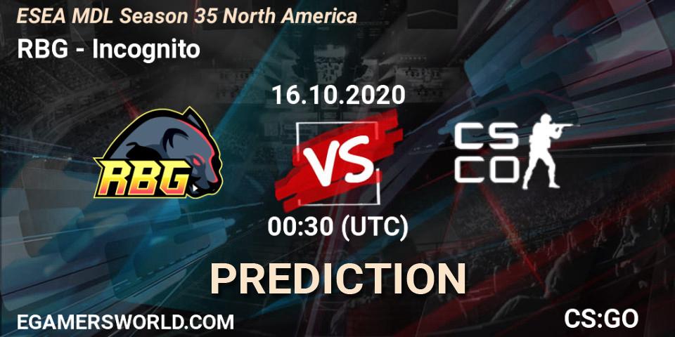 Prognose für das Spiel RBG VS Incognito. 16.10.2020 at 00:30. Counter-Strike (CS2) - ESEA MDL Season 35 North America
