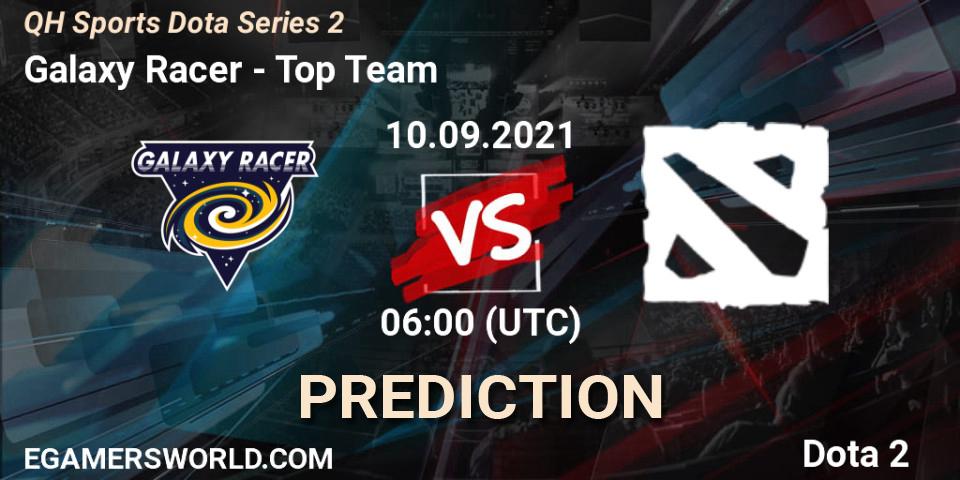 Prognose für das Spiel Galaxy Racer VS Top Team. 10.09.2021 at 06:09. Dota 2 - QH Sports Dota Series 2