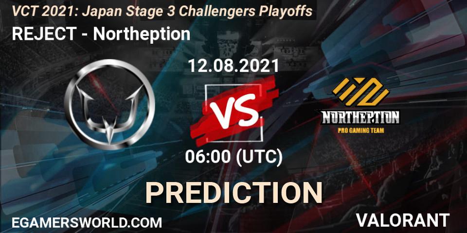 Prognose für das Spiel REJECT VS Northeption. 12.08.21. VALORANT - VCT 2021: Japan Stage 3 Challengers Playoffs