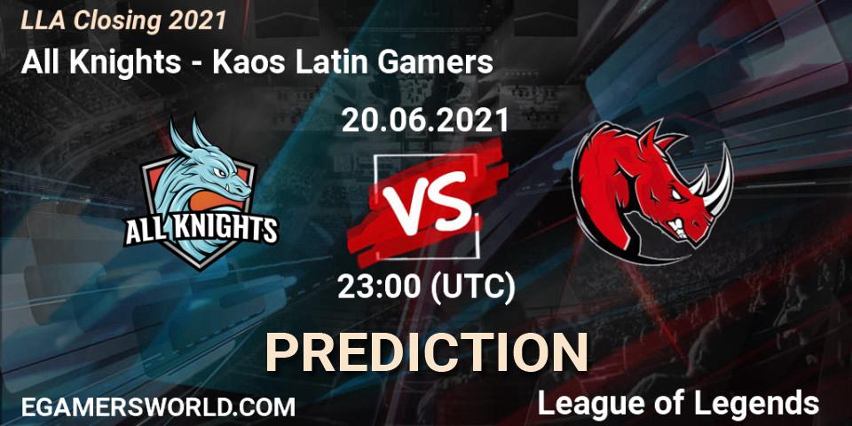 Prognose für das Spiel All Knights VS Kaos Latin Gamers. 20.06.2021 at 23:00. LoL - LLA Closing 2021