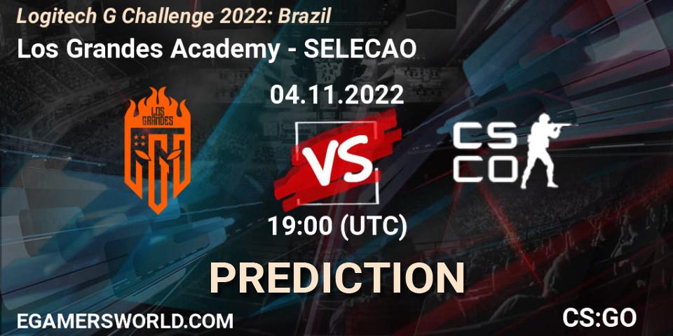 Prognose für das Spiel Los Grandes Academy VS SELECAO. 04.11.2022 at 19:00. Counter-Strike (CS2) - Logitech G Challenge 2022: Brazil