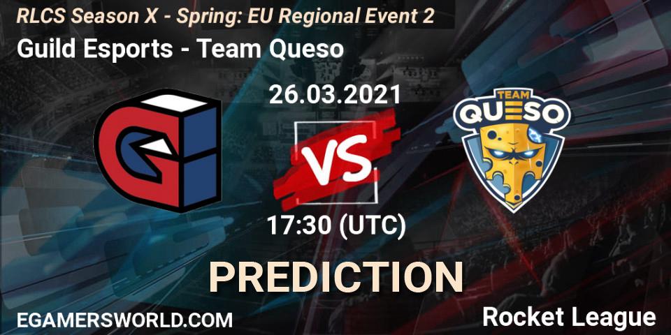 Prognose für das Spiel Guild Esports VS Team Queso. 26.03.2021 at 17:30. Rocket League - RLCS Season X - Spring: EU Regional Event 2