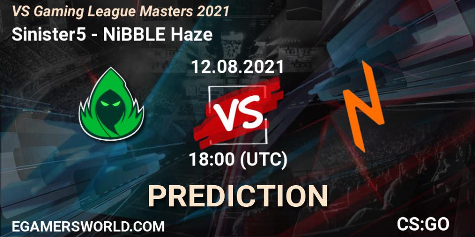 Prognose für das Spiel Sinister5 VS NiBBLE Haze. 12.08.21. CS2 (CS:GO) - VS Gaming League Masters 2021
