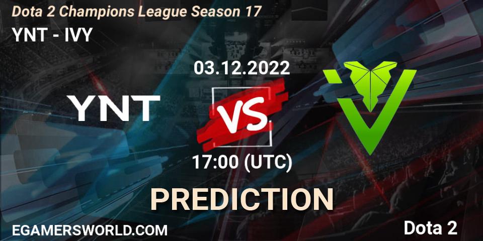 Prognose für das Spiel YNT VS IVY. 03.12.22. Dota 2 - Dota 2 Champions League Season 17