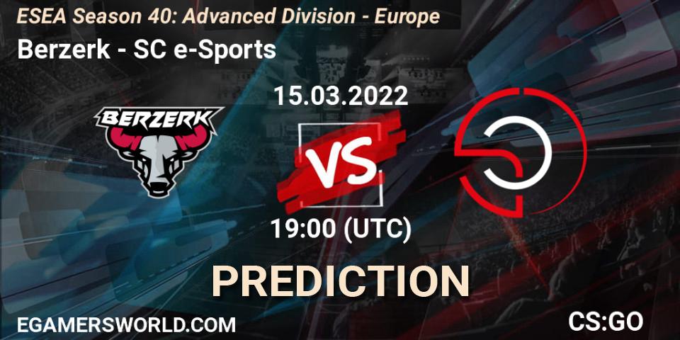 Prognose für das Spiel Berzerk VS SC e-Sports. 15.03.22. CS2 (CS:GO) - ESEA Season 40: Advanced Division - Europe