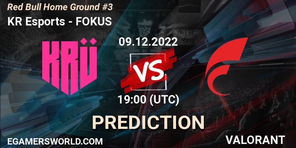 Prognose für das Spiel KRÜ Esports VS FOKUS. 09.12.22. VALORANT - Red Bull Home Ground #3