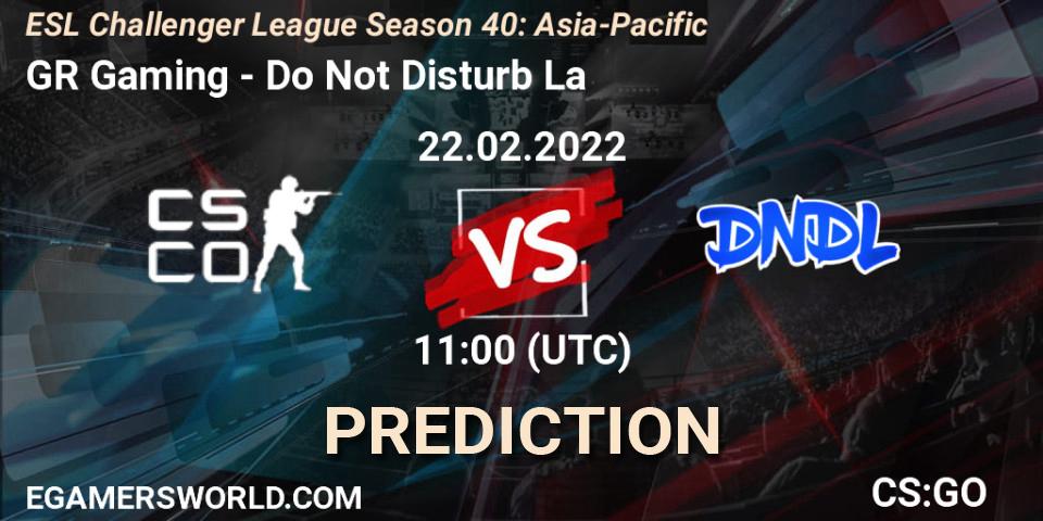 Prognose für das Spiel GR Gaming VS Do Not Disturb La. 22.02.2022 at 12:00. Counter-Strike (CS2) - ESL Challenger League Season 40: Asia-Pacific