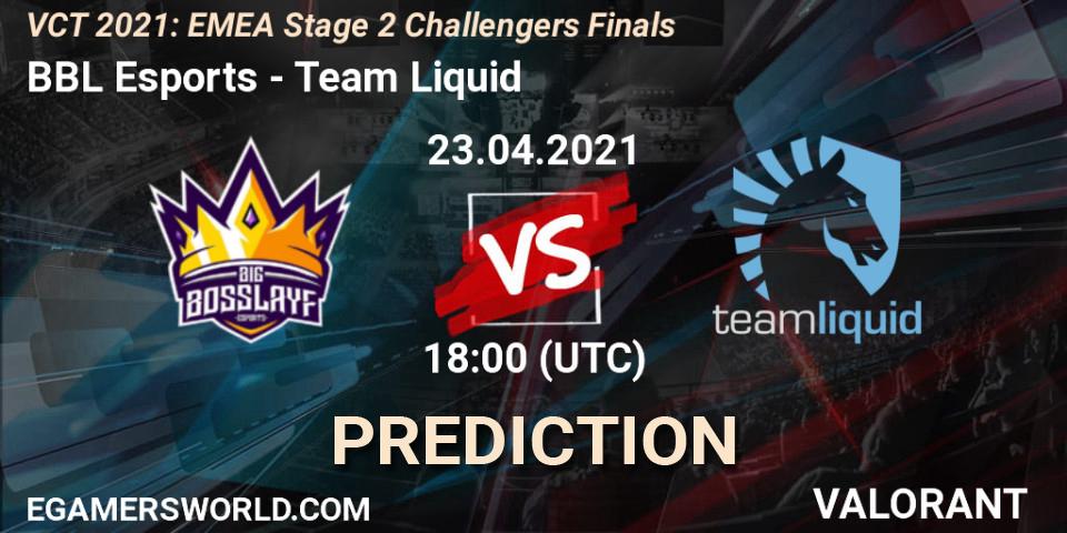 Prognose für das Spiel BBL Esports VS Team Liquid. 23.04.21. VALORANT - VCT 2021: EMEA Stage 2 Challengers Finals