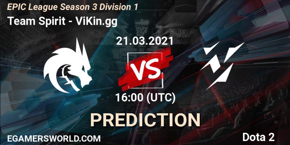 Prognose für das Spiel Team Spirit VS ViKin.gg. 21.03.2021 at 16:00. Dota 2 - EPIC League Season 3 Division 1