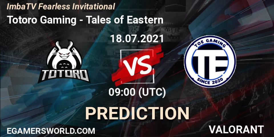 Prognose für das Spiel Totoro Gaming VS Tales of Eastern. 18.07.2021 at 09:00. VALORANT - ImbaTV Fearless Invitational