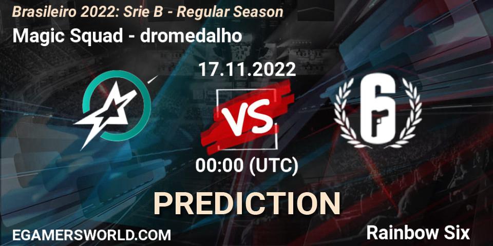 Prognose für das Spiel Magic Squad VS dromedalho. 17.11.22. Rainbow Six - Brasileirão 2022: Série B - Regular Season