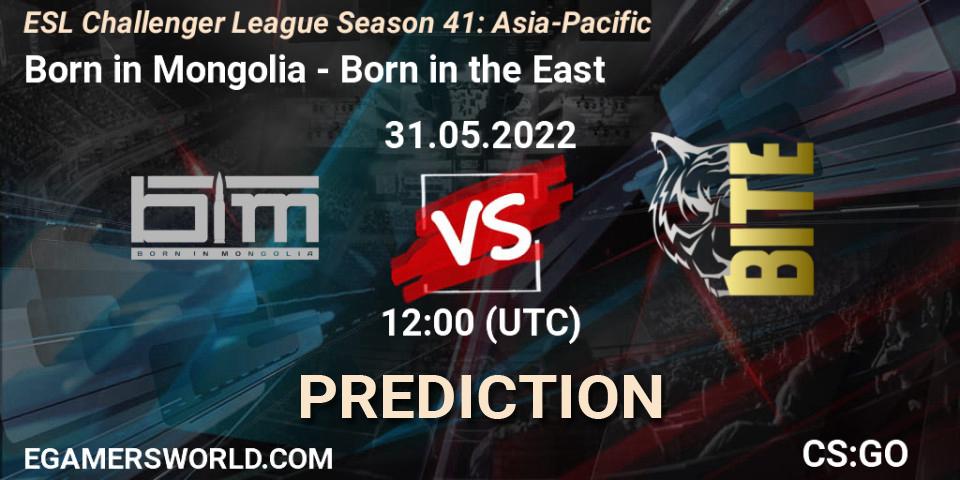 Prognose für das Spiel Born in Mongolia VS Born in the East. 31.05.2022 at 12:00. Counter-Strike (CS2) - ESL Challenger League Season 41: Asia-Pacific