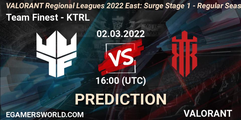 Prognose für das Spiel Team Finest VS KTRL. 02.03.2022 at 16:00. VALORANT - VALORANT Regional Leagues 2022 East: Surge Stage 1 - Regular Season