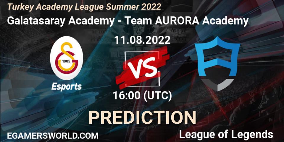 Prognose für das Spiel Galatasaray Academy VS Team AURORA Academy. 11.08.22. LoL - Turkey Academy League Summer 2022