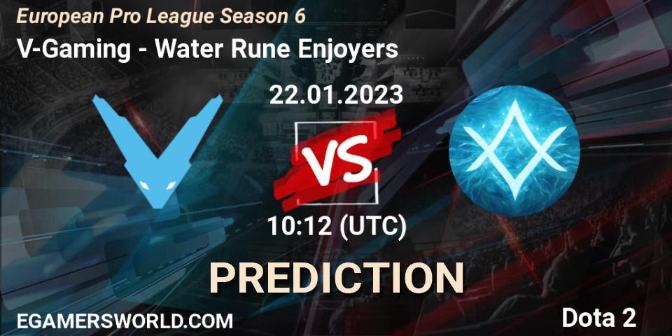 Prognose für das Spiel V-Gaming VS Water Rune Enjoyers. 22.01.23. Dota 2 - European Pro League Season 6