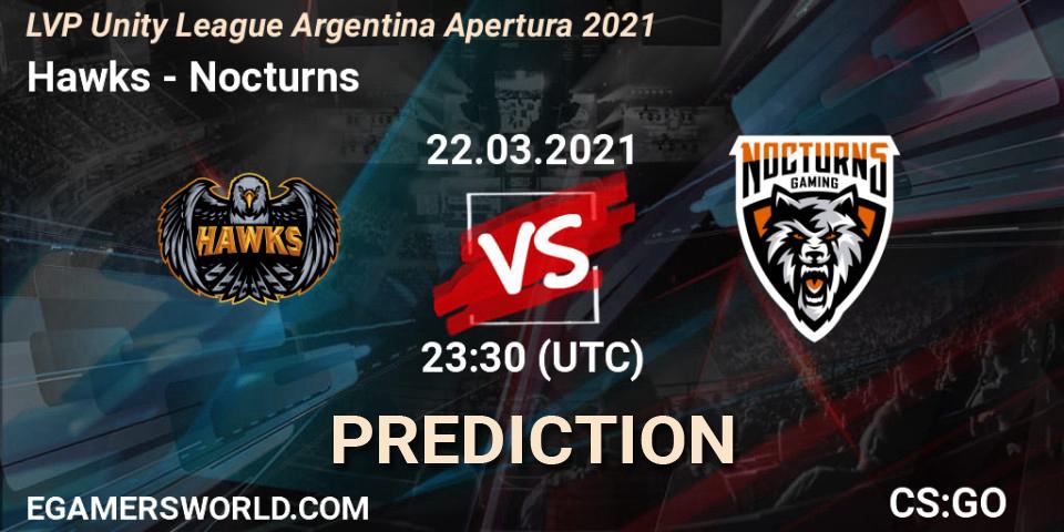 Prognose für das Spiel Hawks VS Nocturns. 22.03.2021 at 23:30. Counter-Strike (CS2) - LVP Unity League Argentina Apertura 2021