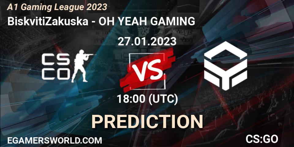 Prognose für das Spiel BiskvitiZakuska VS OH YEAH GAMING. 27.01.2023 at 18:00. Counter-Strike (CS2) - A1 Gaming League 2023