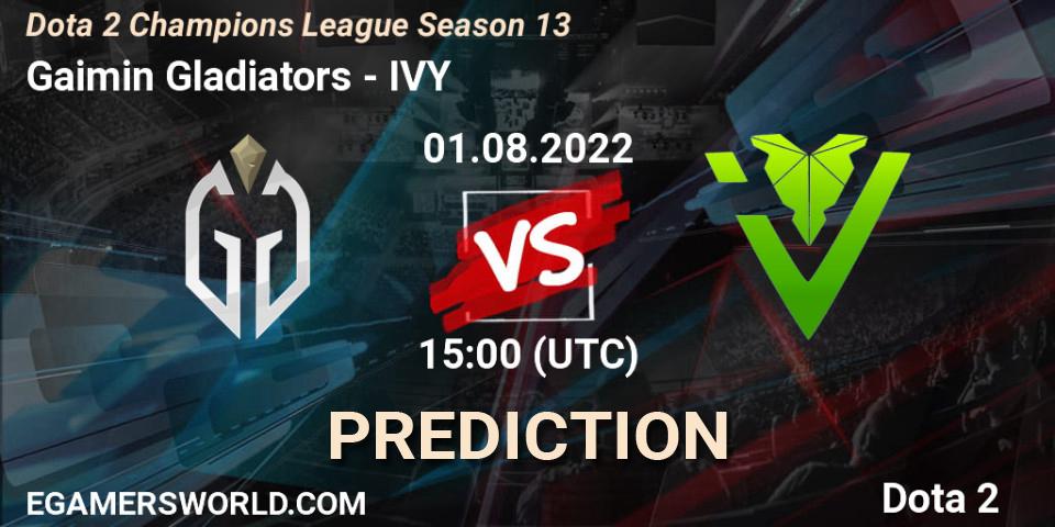 Prognose für das Spiel Gaimin Gladiators VS IVY. 01.08.2022 at 15:00. Dota 2 - Dota 2 Champions League Season 13