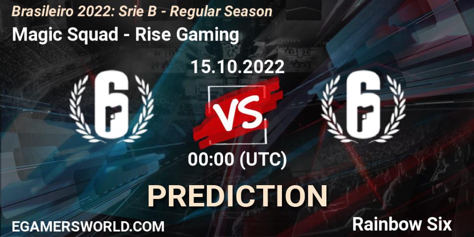 Prognose für das Spiel Magic Squad VS Rise Gaming. 15.10.2022 at 00:00. Rainbow Six - Brasileirão 2022: Série B - Regular Season
