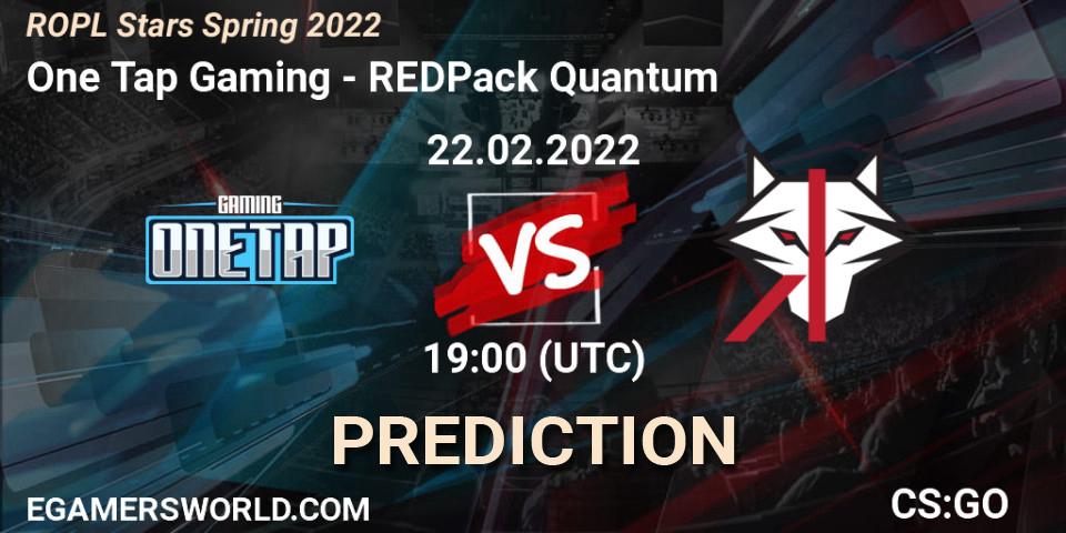 Prognose für das Spiel One Tap Gaming VS REDPack Quantum. 22.02.2022 at 19:00. Counter-Strike (CS2) - ROPL Stars Spring 2022