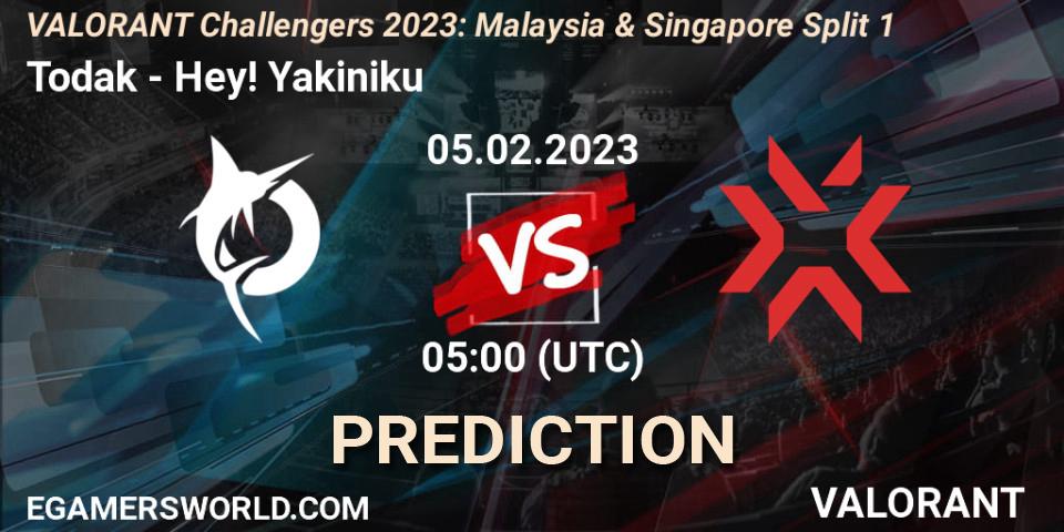 Prognose für das Spiel Todak VS Hey! Yakiniku. 05.02.23. VALORANT - VALORANT Challengers 2023: Malaysia & Singapore Split 1