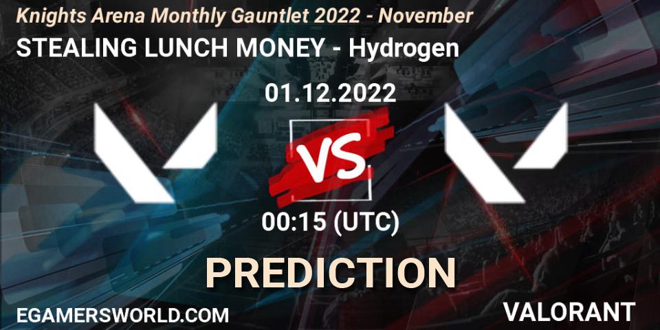 Prognose für das Spiel STEALING LUNCH MONEY VS Hydrogen. 01.12.22. VALORANT - Knights Arena Monthly Gauntlet 2022 - November