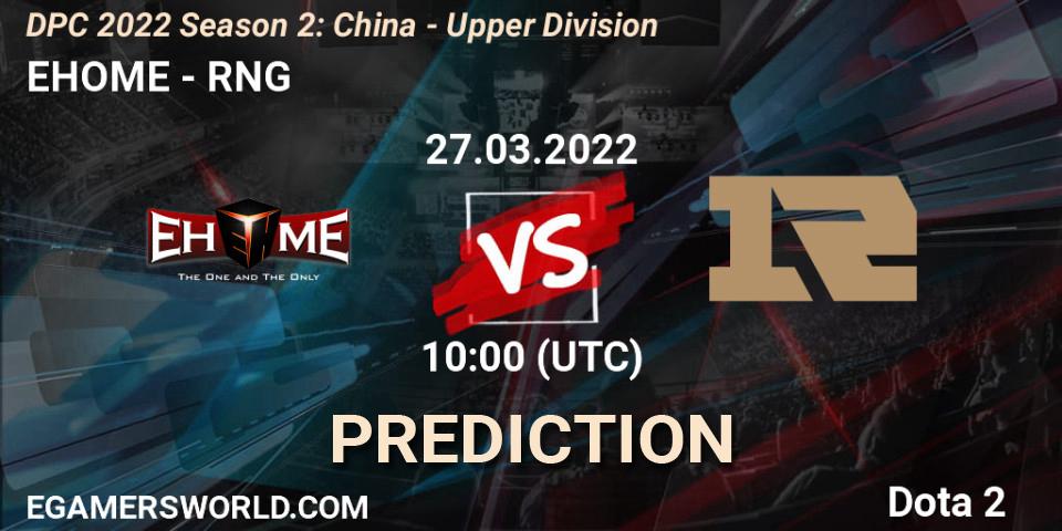Prognose für das Spiel EHOME VS RNG. 27.03.22. Dota 2 - DPC 2021/2022 Tour 2 (Season 2): China Division I (Upper)