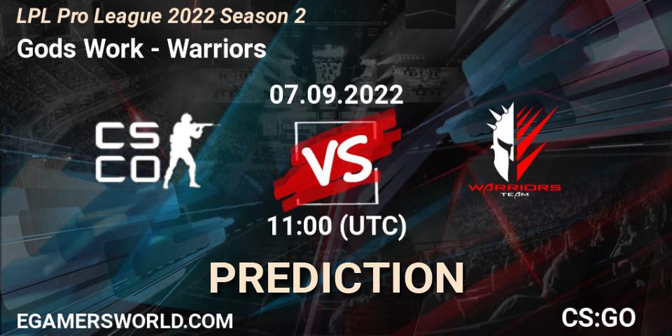 Prognose für das Spiel Gods Work VS Warriors. 07.09.22. CS2 (CS:GO) - LPL Pro League 2022 Season 2
