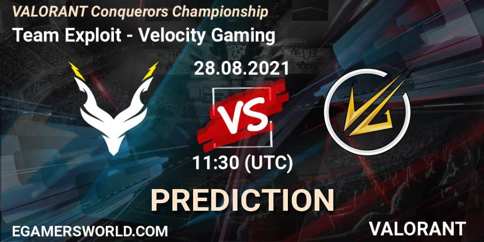 Prognose für das Spiel Team Exploit VS Velocity Gaming. 28.08.2021 at 11:30. VALORANT - VALORANT Conquerors Championship