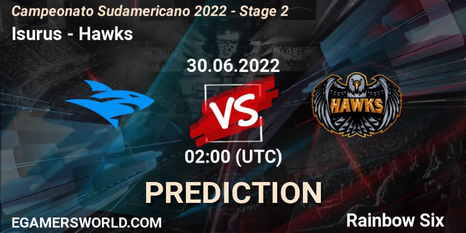 Prognose für das Spiel Isurus VS Hawks. 30.06.2022 at 02:00. Rainbow Six - Campeonato Sudamericano 2022 - Stage 2