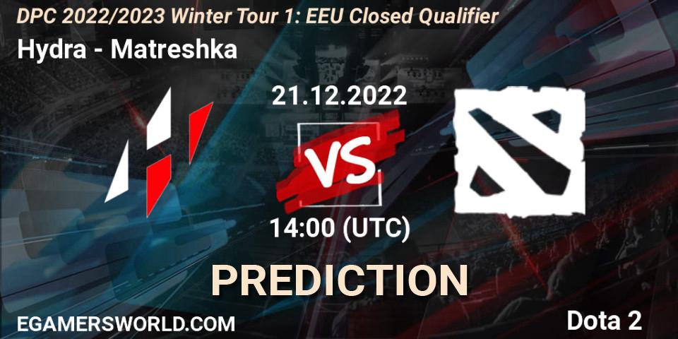 Prognose für das Spiel Hydra VS Matreshka. 21.12.2022 at 12:55. Dota 2 - DPC 2022/2023 Winter Tour 1: EEU Closed Qualifier