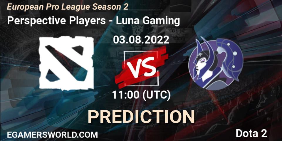 Prognose für das Spiel Perspective Players VS Luna Gaming. 03.08.2022 at 11:28. Dota 2 - European Pro League Season 2